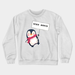 SEND NOOTS - Funny Penguin Quote Crewneck Sweatshirt